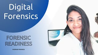 Digital Forensics: Forensic Readiness