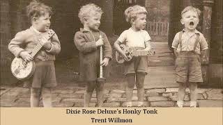 Watch Trent Willmon Dixie Rose Deluxes video