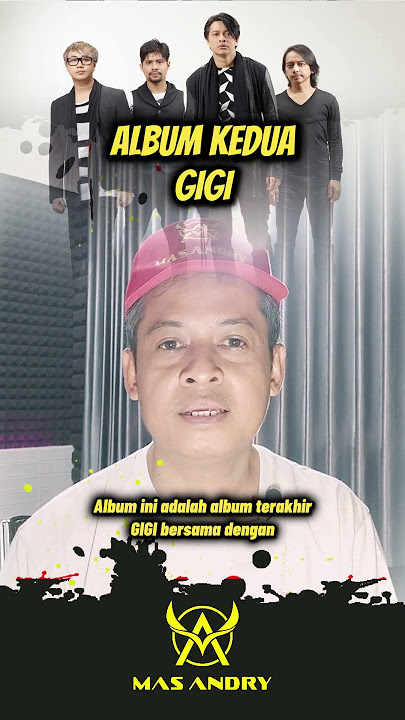 Download lagu ALBUM KEDUA GIGI - DUNIA | Band Story