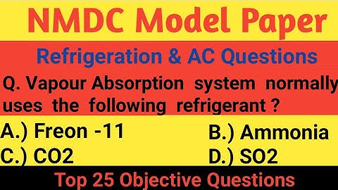 NMDC Junior Officer Top 25 Refrigeration And Air Condition Objective Questions And Answer For Exams