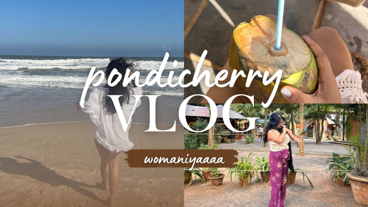 What I did in *Pondicherry* 🌊💗 || Travel Vlog
