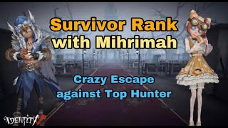 Survivor Rank with Mihrimah - Crazy Escape!!! #IDV