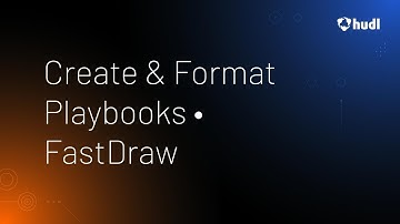 Create & Format Playbooks • FastDraw