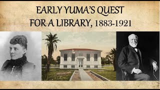 Early Yuma's Quest for a Library