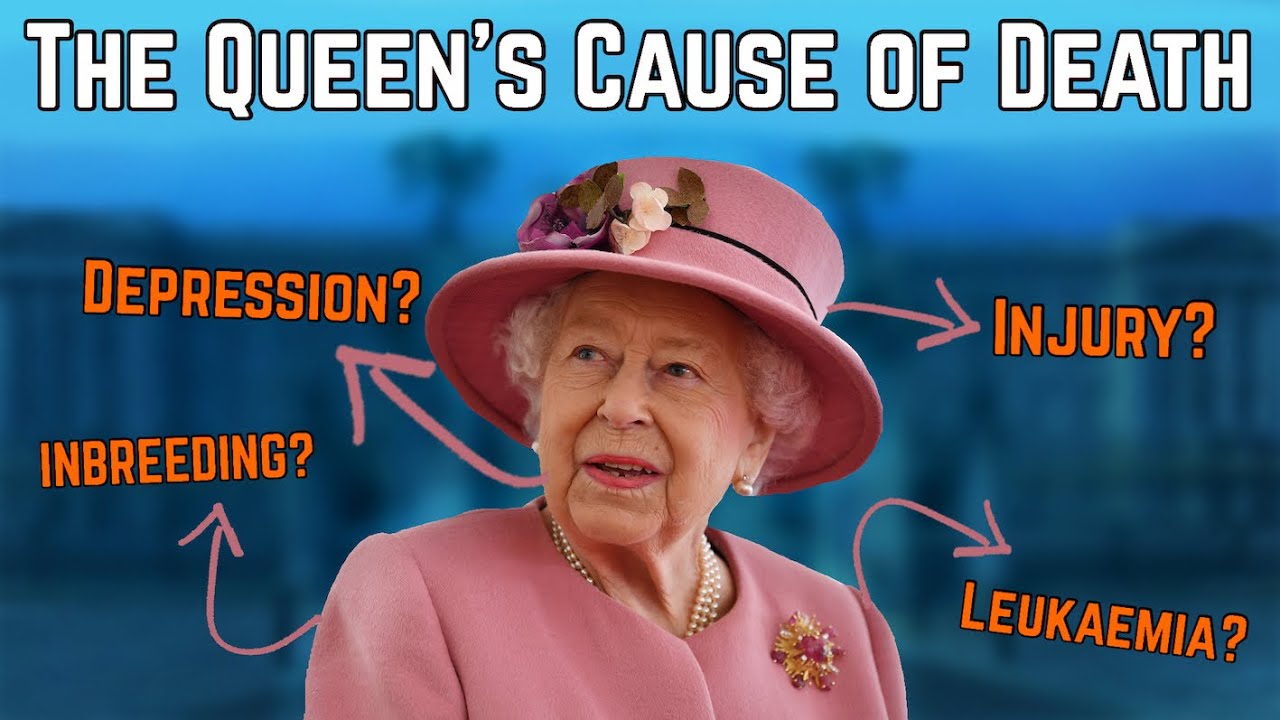 The Queen's Cause of Death Explained YouTube
