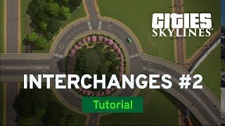 Dumbbell Interchange with Czardus | Tutorial | Cities: Skylines