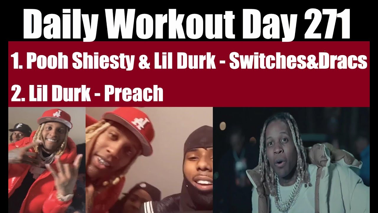 Daily Workout Day 271 _ Pooh Shiesty & Lil Durk Switches&Dracs , Lil
