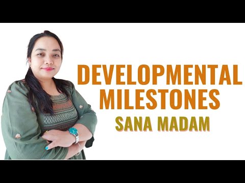 Developmental Milestones II