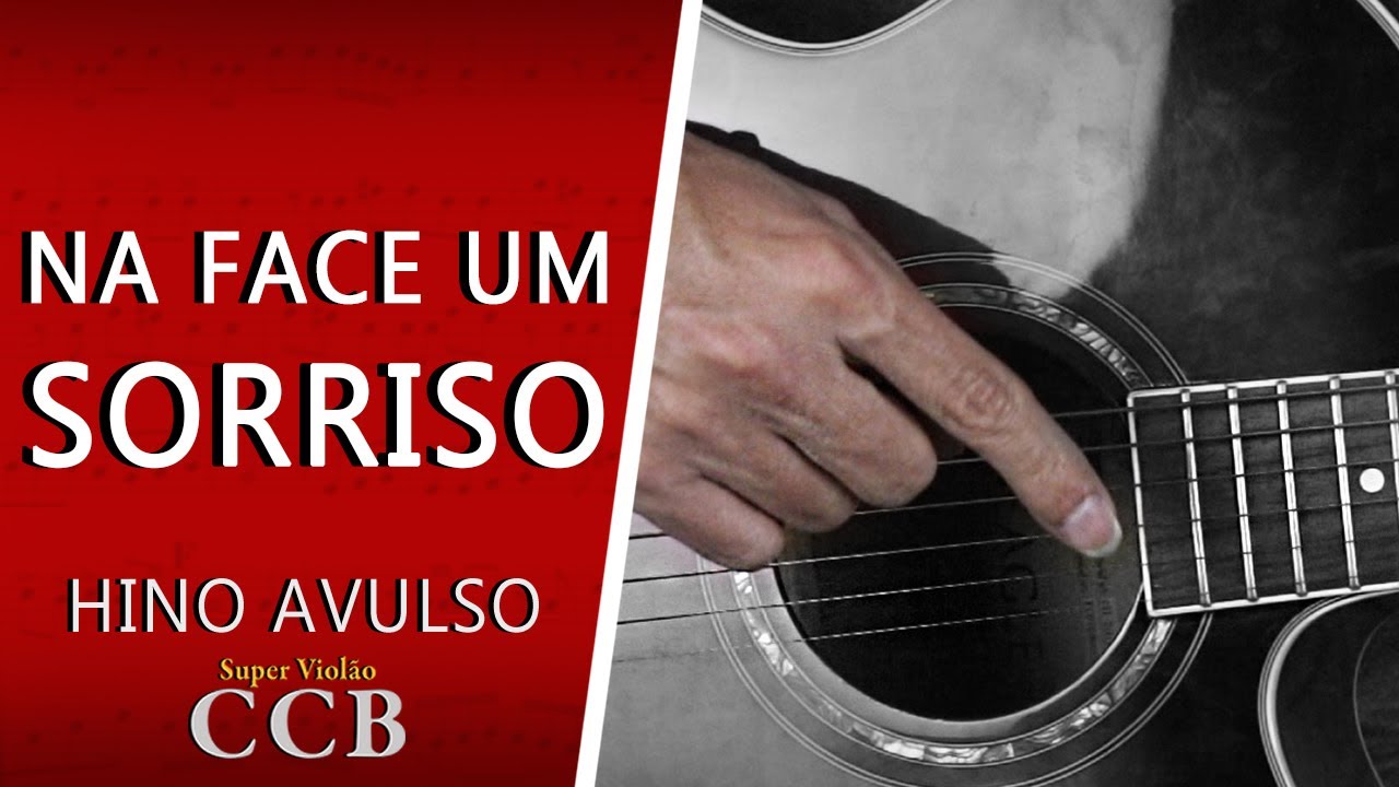 Hino Avulso - Na Face Um Sorriso [AULA NO VIOLÃO]