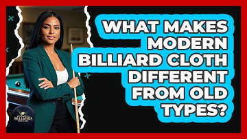 What Makes Modern Billiard Cloth Different From Old Types? - Billiards Hustlers