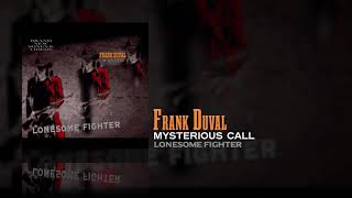 Frank Duval - Mysterious Call