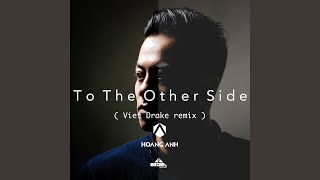 Download Lagu To the Other Side (Extended Mix)