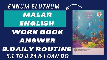 Ennum Eluthum | Malar stage |Term 1|English workbook answer| Chapter 8|Daily Routine| 2023-2024