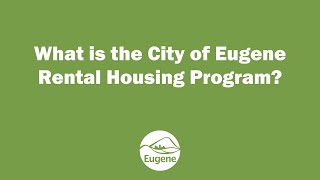 Eugene Rental Housing Program Overview