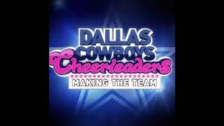 Dallas Cowboys Cheerleaders Making The Team Funding Credits 2020 Version