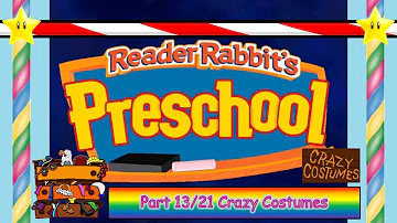 Reader Rabbit Preschool (Carousel Version) Part 13/21 - Crazy Costumes