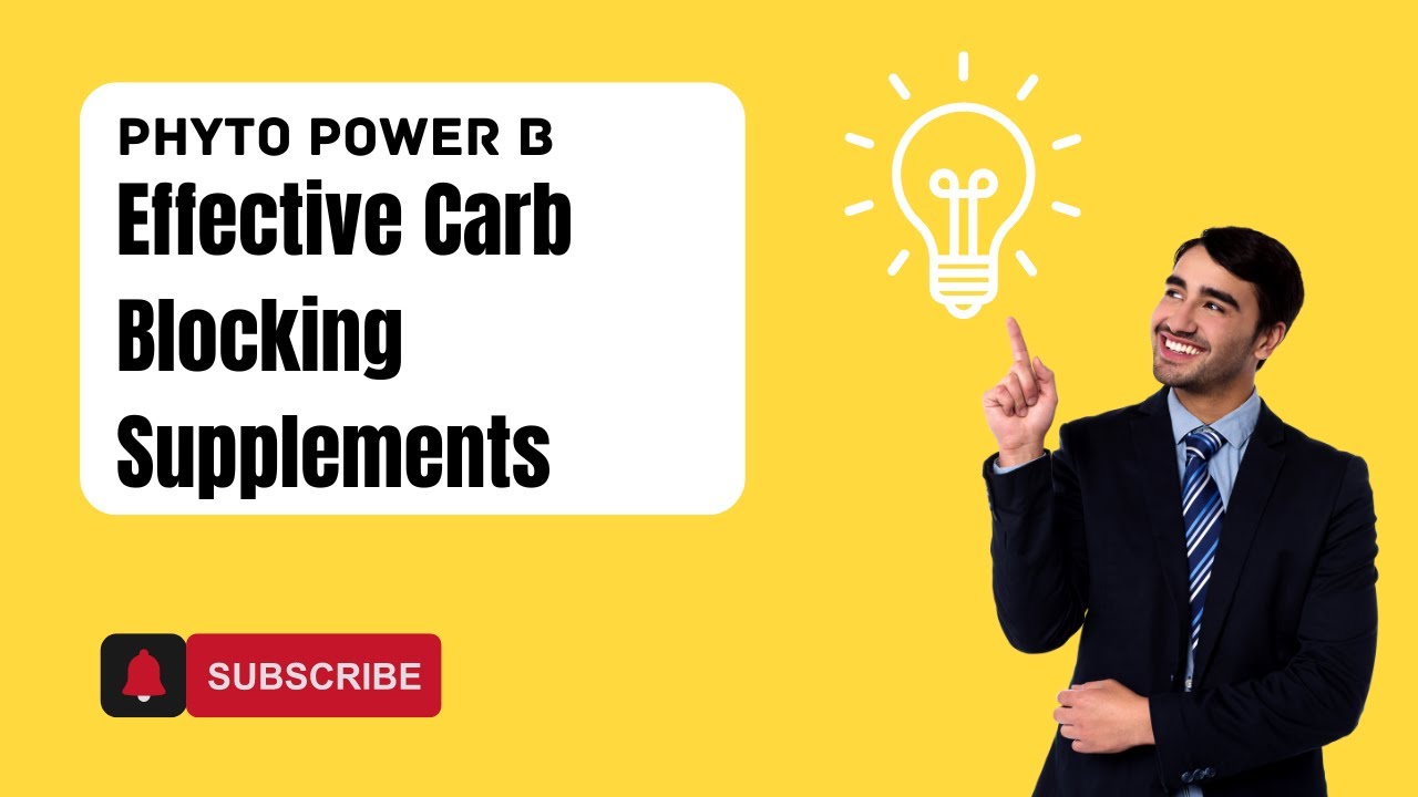 Effective Carb Blocking Supplements I Phyto Power B Love Biome