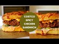 HOW TO MAKE COSTCO'S NEW SPICY CHICKEN SANDWICH! Copycat DIY Recipe