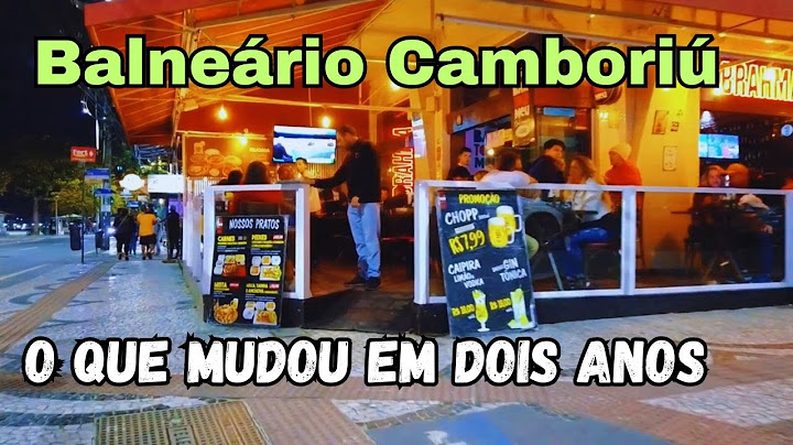 O que será que rolou nas ruas de Balneário Camboriú em 2022
