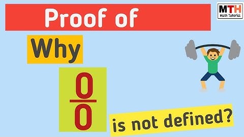 Why is 0/0 not defined || 0 divided by 0 || 0/0 is equal to