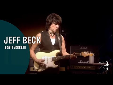 Jeff Beck - Scatterbrain (Performing this week...Live At Ronnie Scott's)