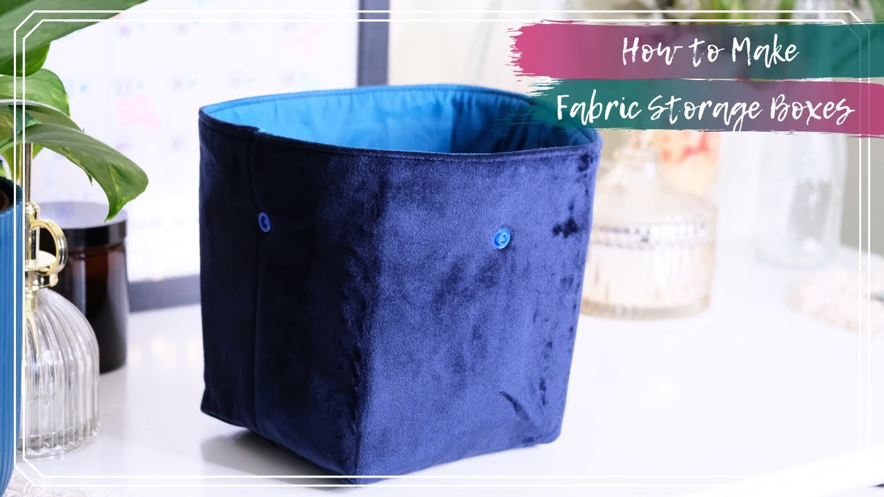 DIY Fabric Storage Bin Tutorial 