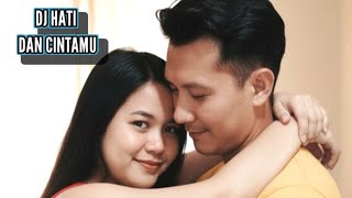 Download lagu DJ HATI DAN CINTAMU REMIX NOSTALGIA