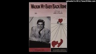 Walkin' My Baby Back Home b/w Give Me Time - Johnnie Ray
