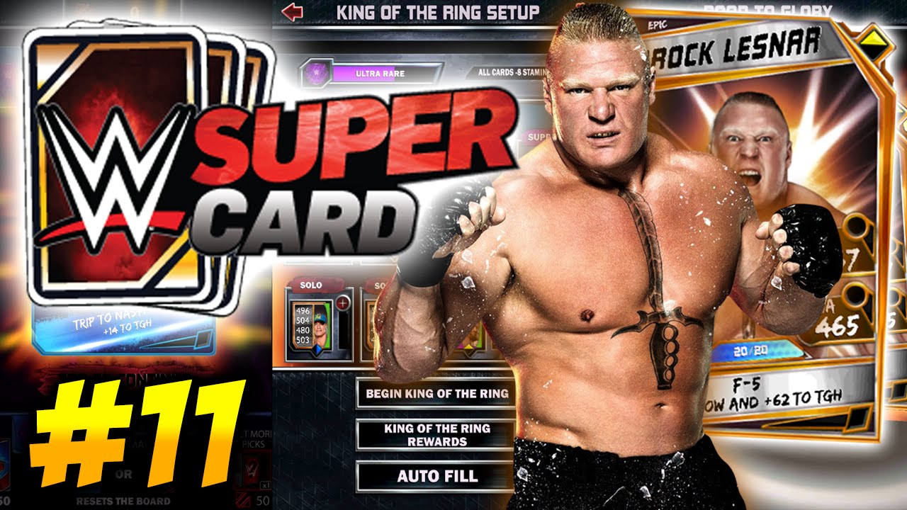 WWE SuperCard #11 “BROCK LESNARRRR!!!” - Ring Domination, Daily Bonus, Starting a KOTR! (Season 2)