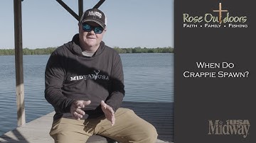 When do Crappie Spawn? | Mark Rose