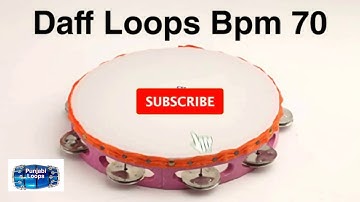 Bpm,70 Daff Loops ,|| Punjabi Loops