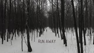 Run Away