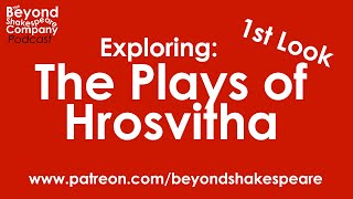 Sapientia by Hrotsvitha | First Look (Beyond Shakespeare Exploring Session)