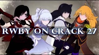 RWBY On Crack 27