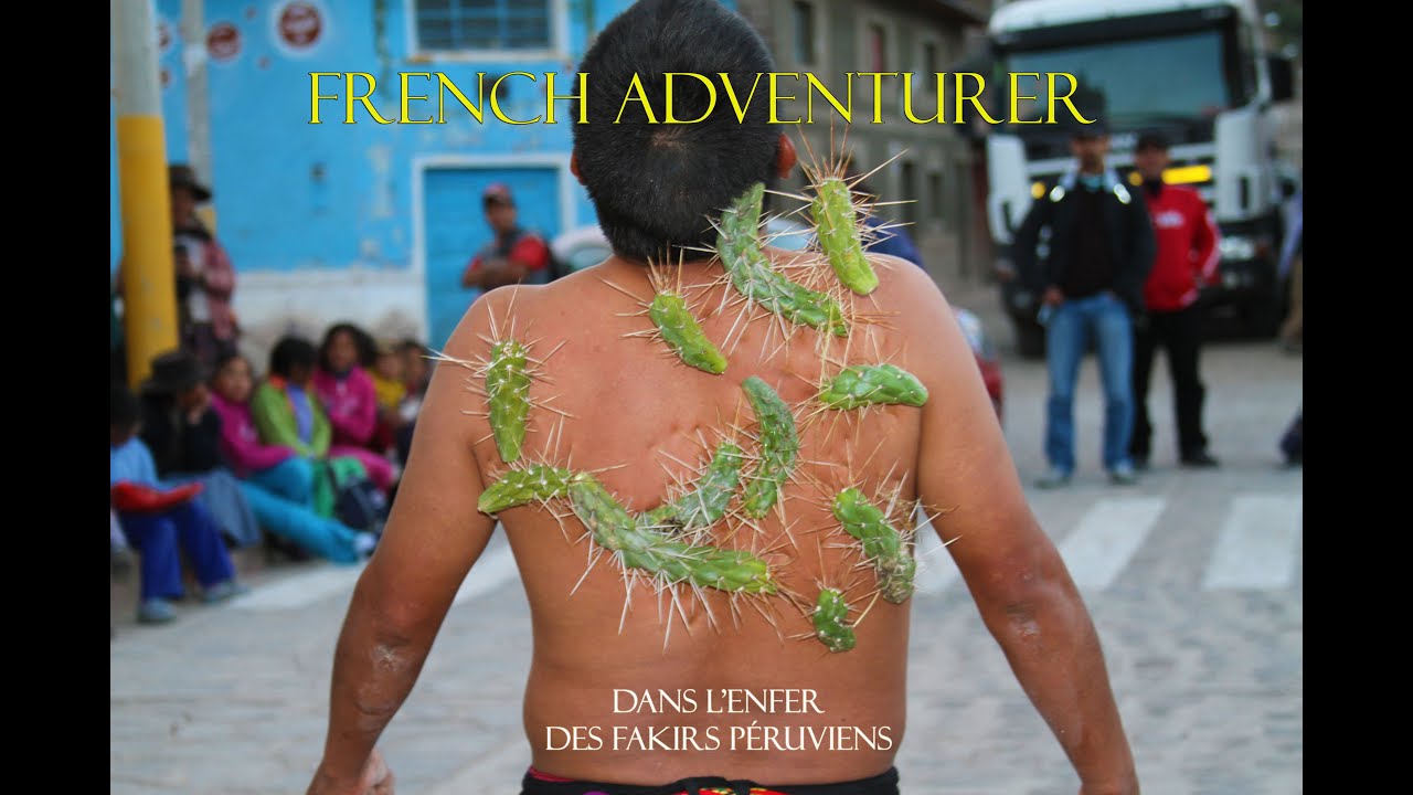 Documentaire : A la recherche des danseurs péruviens ayant passé un pacte avec le diable ! travelling man
