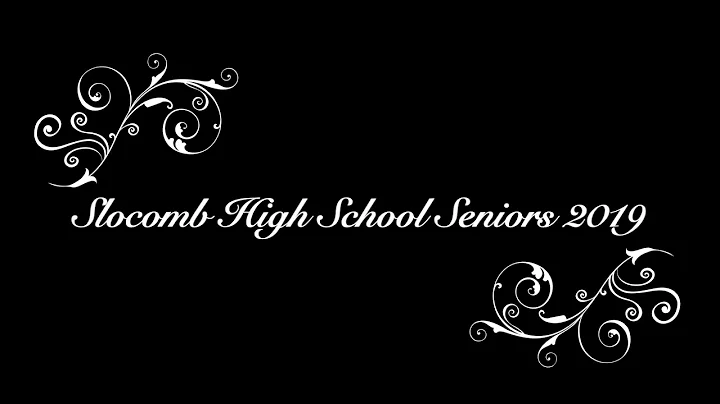 Slocomb High School Seniors 2019 From Ms. Buckley