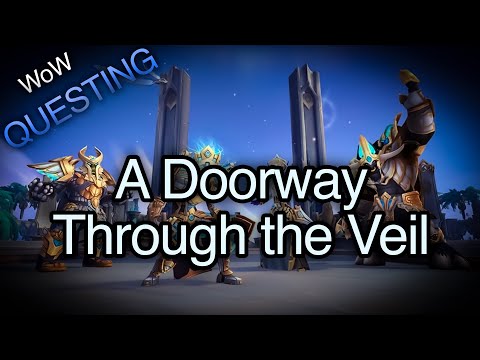 A Doorway Through the Veil | Shadowlands Quest Guides | WoW