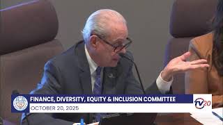 Finance, Diversity, Equity and Inclusion Committee,  Oct. 20, 2025