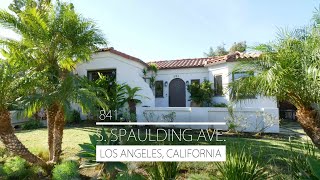 841 S. Spaulding Ave. Los Angeles, CA - Video Tour