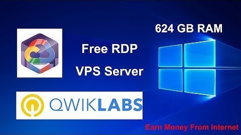 GET FREE VPS SERVER GOOGLE RDP WITH QWIKLABS For 1 months 2020 || Working!! 4 Cores 624 GB Free RAM
