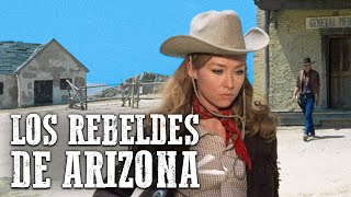 Los rebeldes de Arizona | Película de Vaqueros