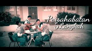 Persahabatan 5 Langkah | short movie