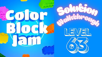 Color Block Jam - Level 63 - Solution Walkthrough!!!