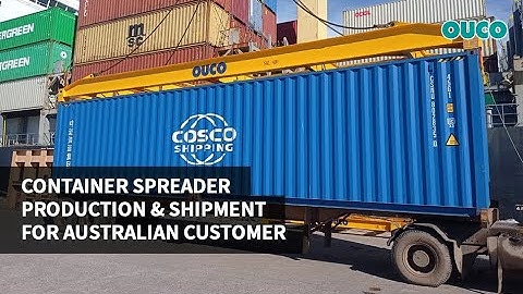Container spreader production & shipment for Australian customer