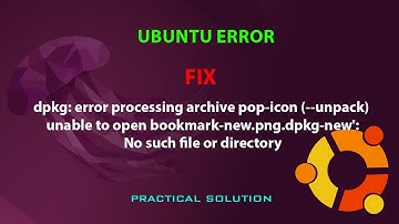 UBUNTU FIX: dpkg: error processing archive pop-icon (--unpack)