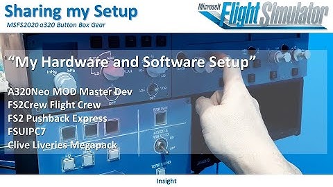 DIY: My MSFS2020 Hardware and Software Setup