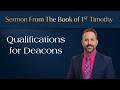 Qualifications for Deacons