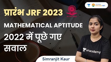 Mathematical Aptitude के 2022 में पूछे गए सवाल | JRF 2023 | Simranjit Kaur