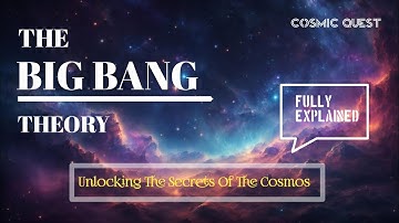 The Big Bang Theory 🌌 : Unlocking the Secrets of the Cosmos 🚀