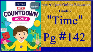 Grade 2 |  Math |Time | PG 142